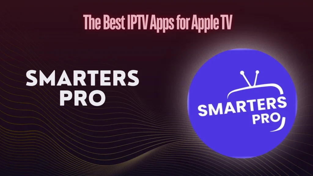 Smarters Pro